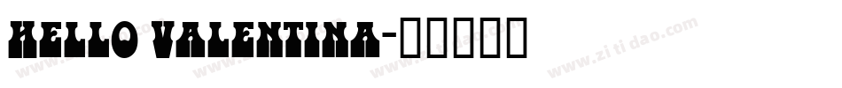Hello Valentina字体转换